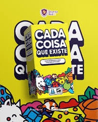 Cada Coisa que Existe